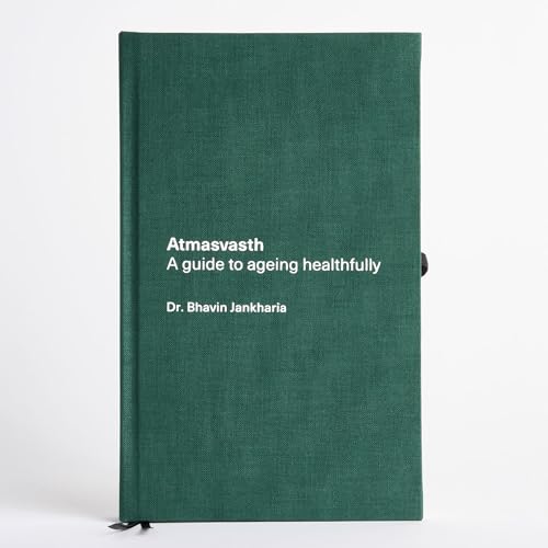 Atmasvasth - A Guide to Ageing Healthfully